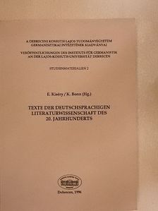 E. Kiséry - Texte der Deutschsprachigen Literaturwissenschaft des 20. Jahrhunderts [antikvár]
