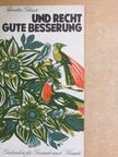 Theodor Glaser - Und recht gute Besserung [antikvár]