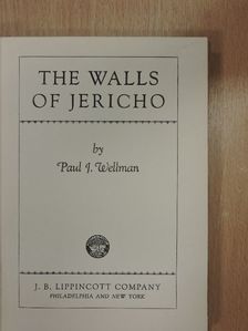 Paul J. Wellman - The Walls of Jericho [antikvár]