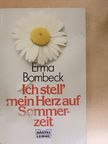 Erma Bombeck - Ich stell' mein Herz auf Sommerzeit [antikvár]