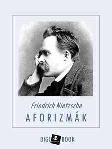 Friedrich Nietzsche - Aforizmák [eKönyv: epub, mobi]