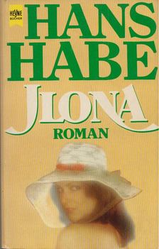 Hans Habe - Ilona [antikvár]