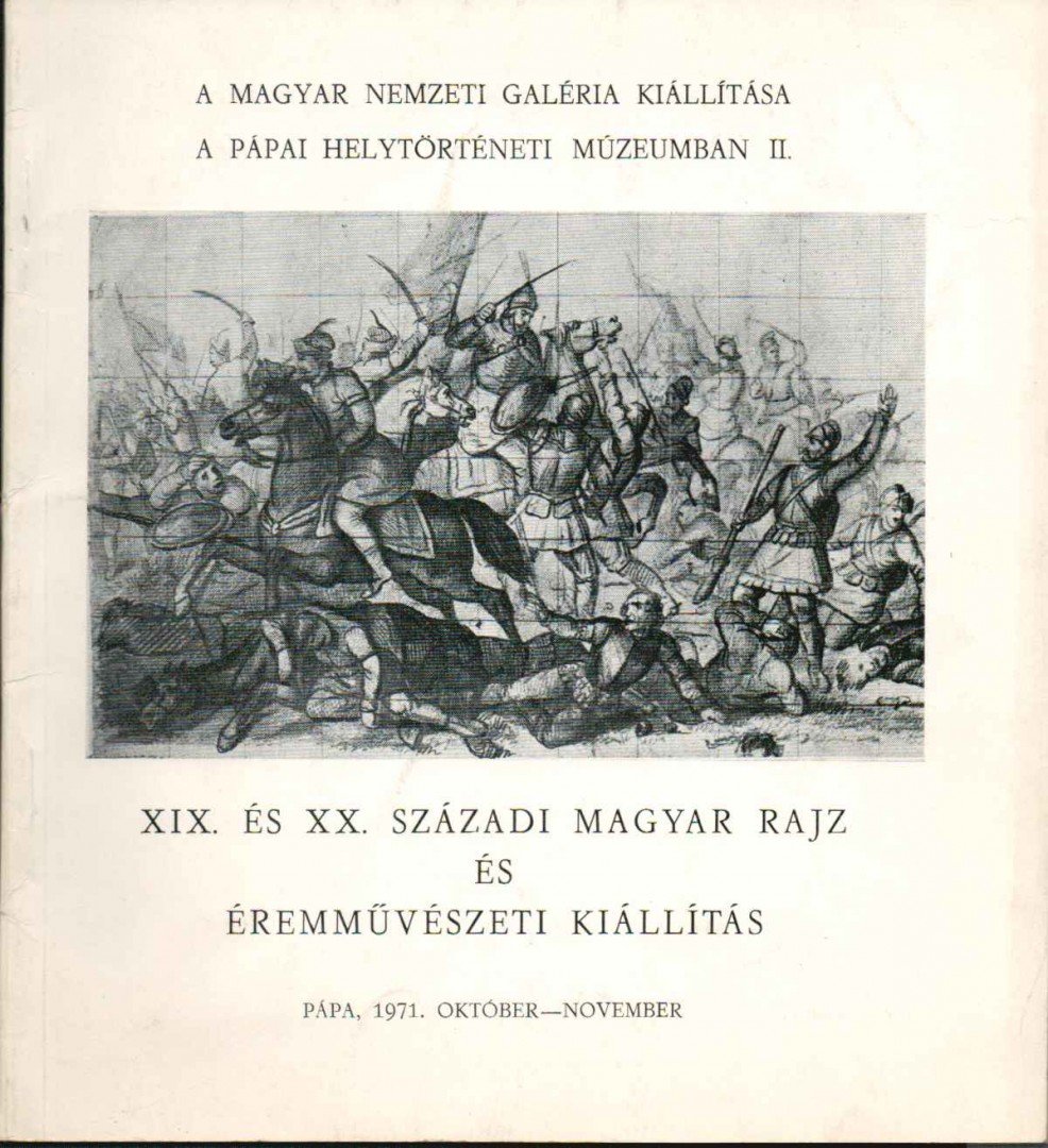 Szíj Béla - XIX. és XX. századi magyar rajz és éremművészet kiállítás [antikvár]