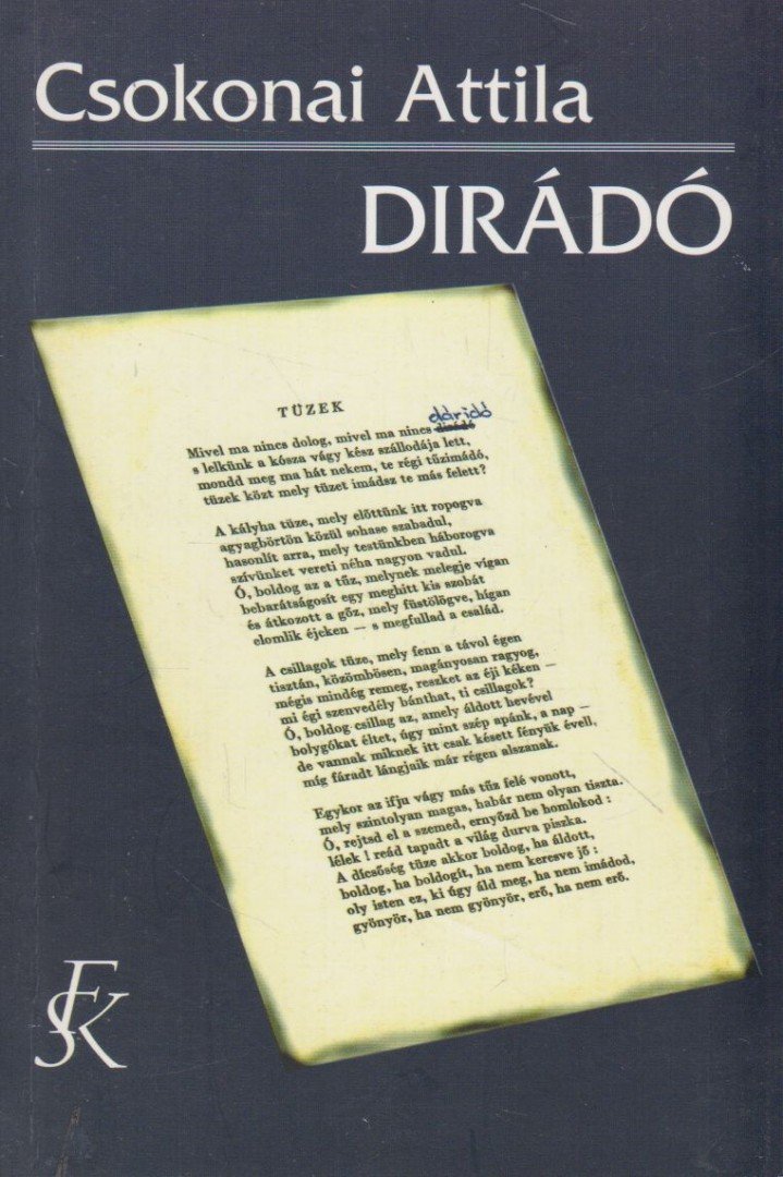 Csokonai Attila - Dirádó (dedikált) [antikvár]