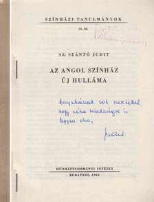Sz. Szántó Judit - Az angol színház új hulláma (dedikált) [antikvár]