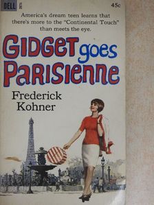 Frederick Kohner - Gidget goes Parisienne [antikvár]