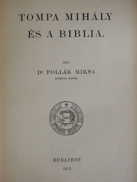Dr. Pollák Miksa - Tompa Mihály és a Biblia [antikvár]
