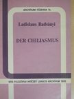 Ladislaus Radványi - Der Chiliasmus [antikvár]