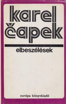 Karel Capek - Elbeszélések [antikvár]