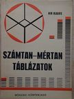Hir Alajos - Számtan-mértan táblázatok [antikvár]