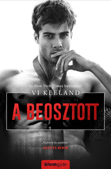 Vi Keeland - A beosztott - újrakiadás