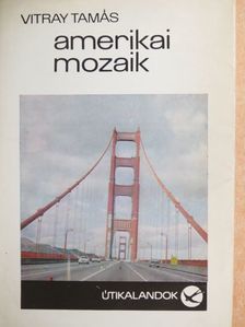 Vitray Tamás - Amerikai mozaik [antikvár]