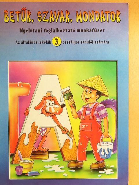 Puskásné Albert Mária - Betűk, szavak, mondatok 3. [antikvár]