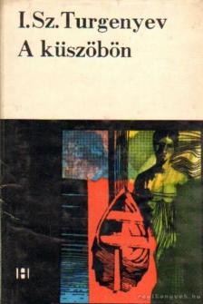 Ivan Turgenyev - A küszöbön [antikvár]