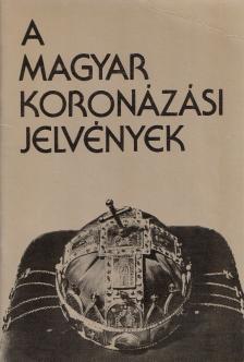 LOVAG ZSUZSA - A magyar koronázási jelvények [antikvár]