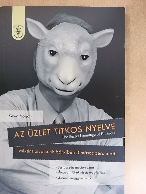 Kevin Hogan - Az üzlet titkos nyelve [antikvár]
