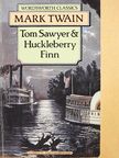 Mark Twain - Tom Sawyer & Huckleberry Finn [antikvár]