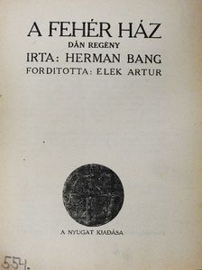 Herman Bang - A fehér ház [antikvár]