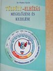 Dr. Pados Gyula - Túlsúly-elhízás megelőzése és kezelése [antikvár]