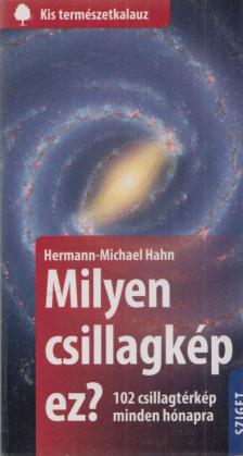 Hermann-Michael Hahn - Milyen csillagkép ez? [antikvár]