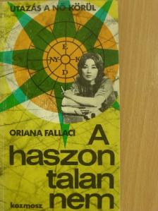 Oriana Fallaci - A haszontalan nem [antikvár]