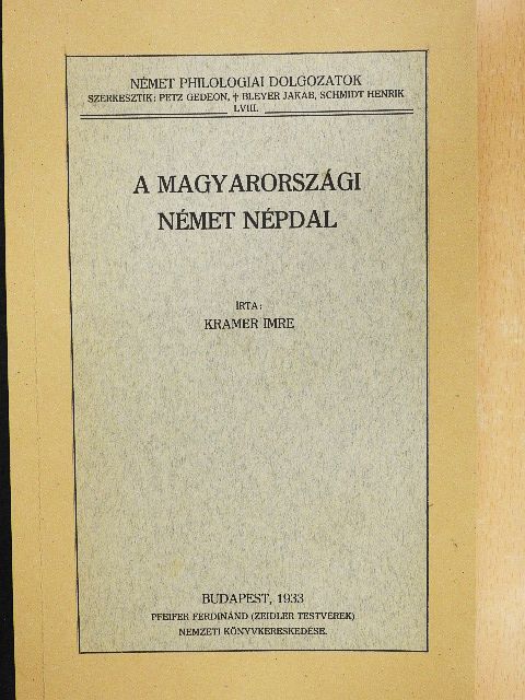 Kramer Imre - A magyarországi német népdal [antikvár]