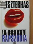 Joe Eszterhas - Amerikai rapszódia [antikvár]