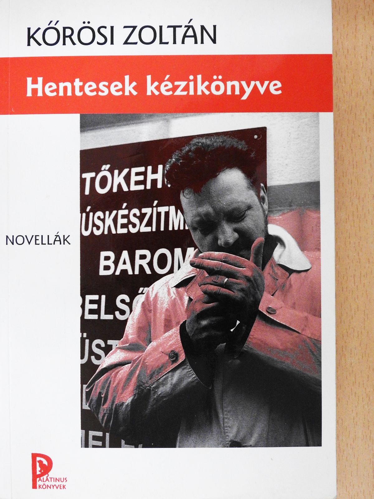 Kőrösi Zoltán - Hentesek kézikönyve (dedikált példány) [antikvár]