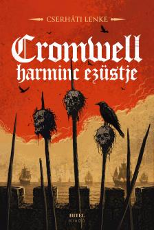 Cserháti Lenke - Cromwell harminc ezüstje [eKönyv: epub, mobi]