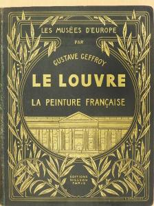 Gustave Geffroy - Le Louvre [antikvár]