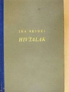 Ina Seidel - Hívtalak [antikvár]