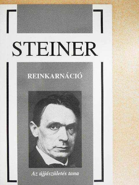Rudolf Steiner - Reinkarnáció [antikvár]