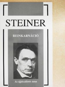 Rudolf Steiner - Reinkarnáció [antikvár]
