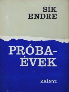Sík Endre - Próbaévek [antikvár]