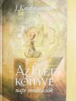 J. Krishnamurti - Az Élet könyve [antikvár]