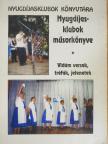 Dsida Jenő - Nyugdíjasklubok műsorkönyve [antikvár]