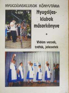 Dsida Jenő - Nyugdíjasklubok műsorkönyve [antikvár]