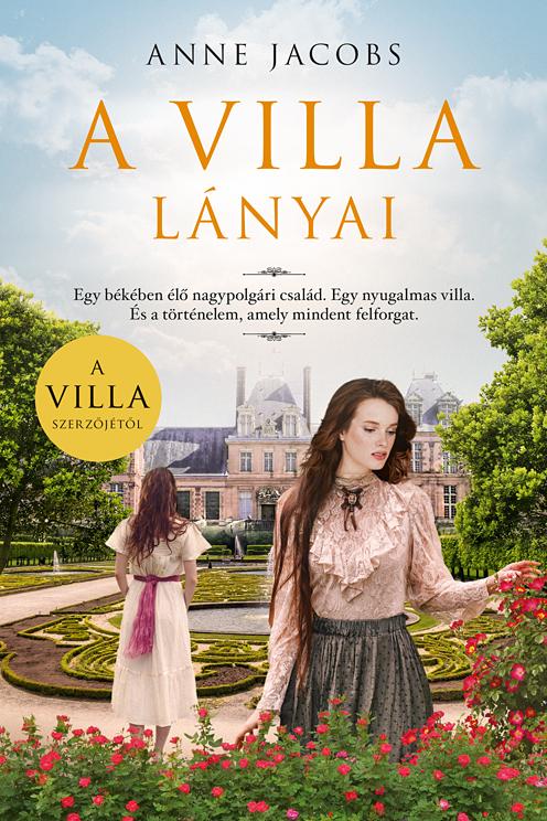 Anne Jacobs - A villa lányai [szépséghibás]