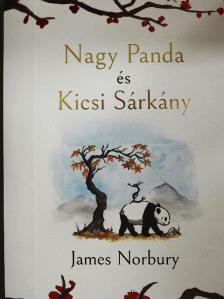 James Norbury - Nagy Panda és Kicsi Sárkány [antikvár]