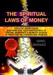 Marques Daniel - The Spiritual Laws of Money [eKönyv: epub, mobi]