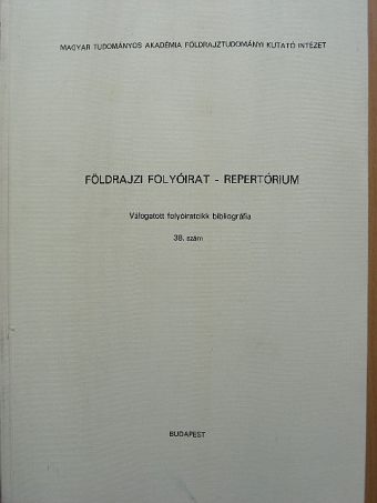 Földrajzi folyóirat - Repertórium [antikvár]
