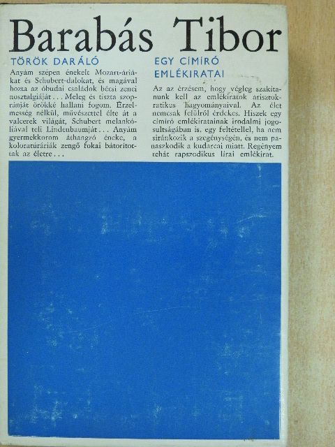 Barabás Tibor - Török daráló/Egy címíró emlékiratai [antikvár]