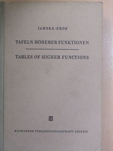 Jahnke - Tafeln höherer Funktionen/Tables of higher functions [antikvár]