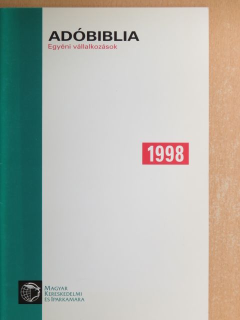 Csákiné Fodor Anna - Adóbiblia 1998 [antikvár]