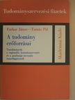 Farkas János - A tudomány erőforrásai [antikvár]