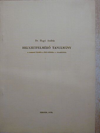 Dr. Hegyi András - Helyzetfelmérő tanulmány [antikvár]