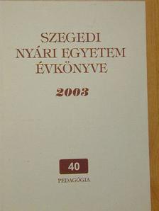 Havas Péter - Szegedi Nyári Egyetem Évkönyve 2003 [antikvár]