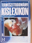 Bíró Gábor - Természettudományi kislexikon II. (töredék) [antikvár]