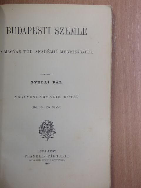Ábel Jenő - Budapesti Szemle 43. kötet 105. szám [antikvár]