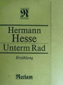 Hermann Hesse - Unterm Rad [antikvár]